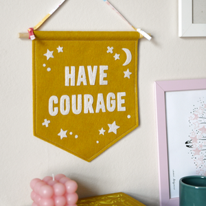 Have Courage Positive Message Banner Craft Kit