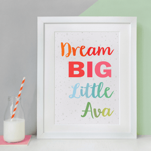Personalised Dream Big Little One Print - Clara and Macy