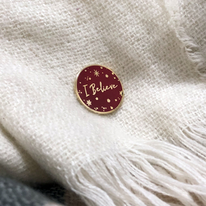 Red 'I Believe' Enamel Pin Badge - Clara and Macy