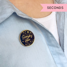 SECONDS / Everyday Hero Enamel Pin Badge