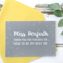 Personalised Thank You For Teaching Me Teacher Card - Clara and Macy